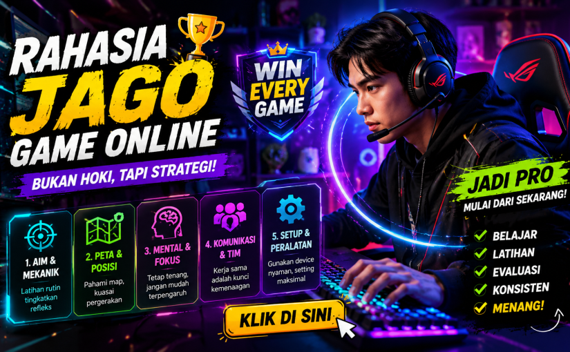 Rahasia Seru Main Game Online: Tips Pro & Gear Wajib!